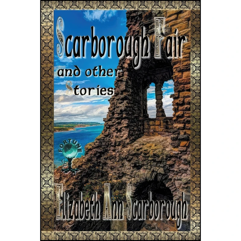 کتاب Scarborough Fair اثر Elizabeth Ann Scarborough انتشارات Gypsy Shadow Publishing Company