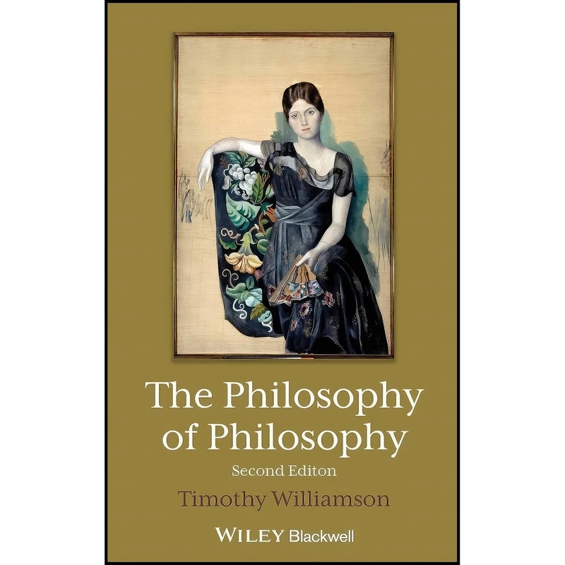 کتاب The Philosophy of Philosophy  اثر Timothy Williamson انتشارات Wiley-Blackwell