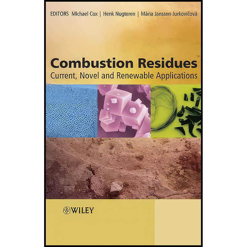 کتاب Combustion Residues اثر جمعي از نويسندگان انتشارات Wiley