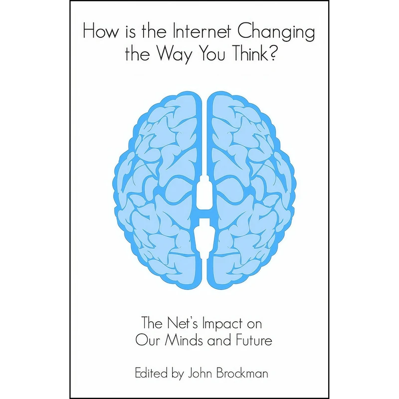 کتاب How Is the Internet Changing the Way You Think? اثر John Brockman انتشارات Atlantic