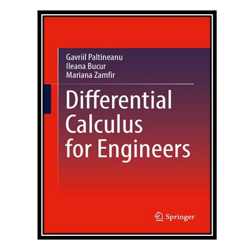کتاب Differential Calculus for Engineers اثر جمعی از نویسندگان انتشارات مؤلفین طلایی