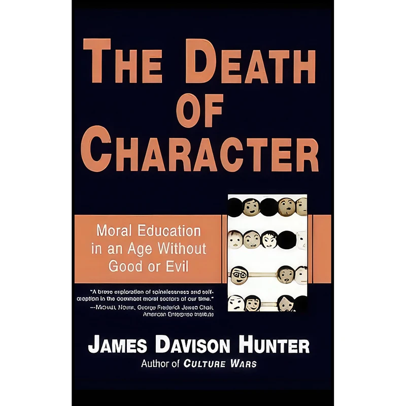 کتاب The Death of Character اثر James Davison Hunter انتشارات تازه ها