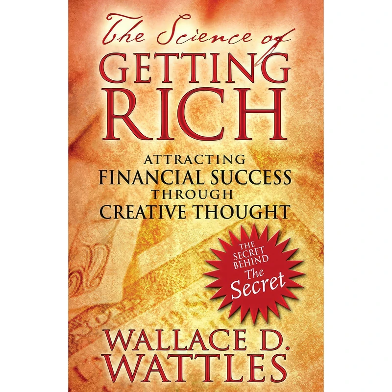 کتاب The Science of Getting Rich اثر Wallace D. Wattles and Ruth L. Miller انتشارات Destiny Books