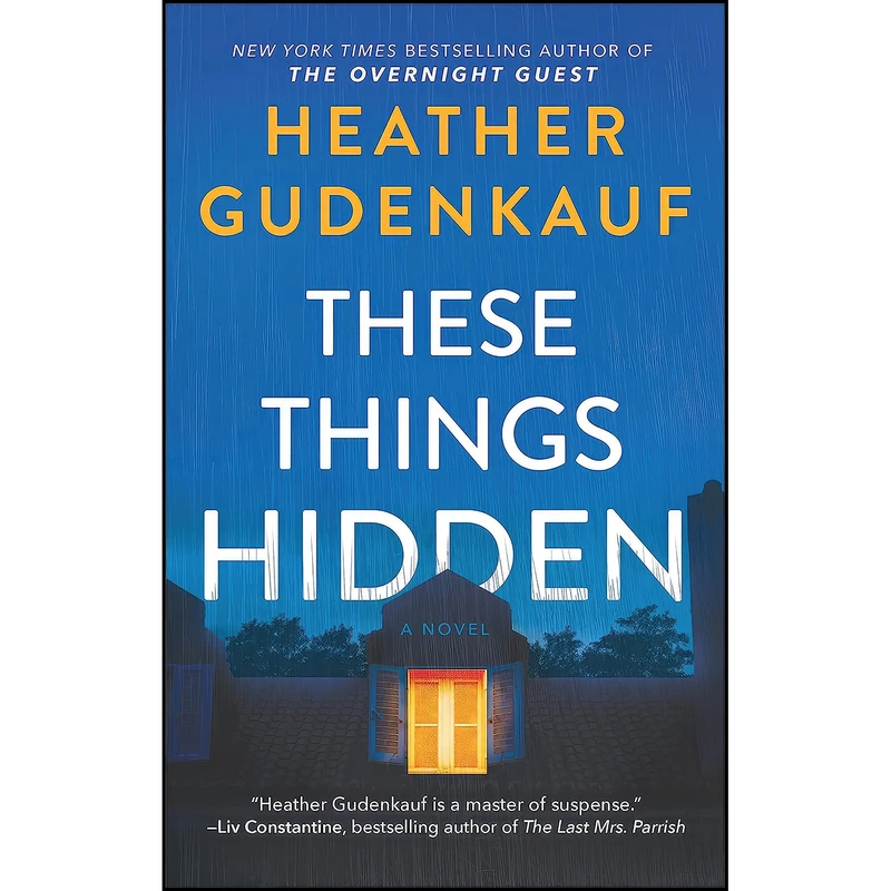 کتاب These Things Hidden اثر Heather Gudenkauf انتشارات Park Row