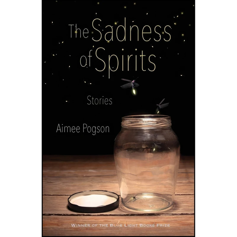 کتاب The Sadness of Spirits اثر Aimee Pogson انتشارات Indiana University Press