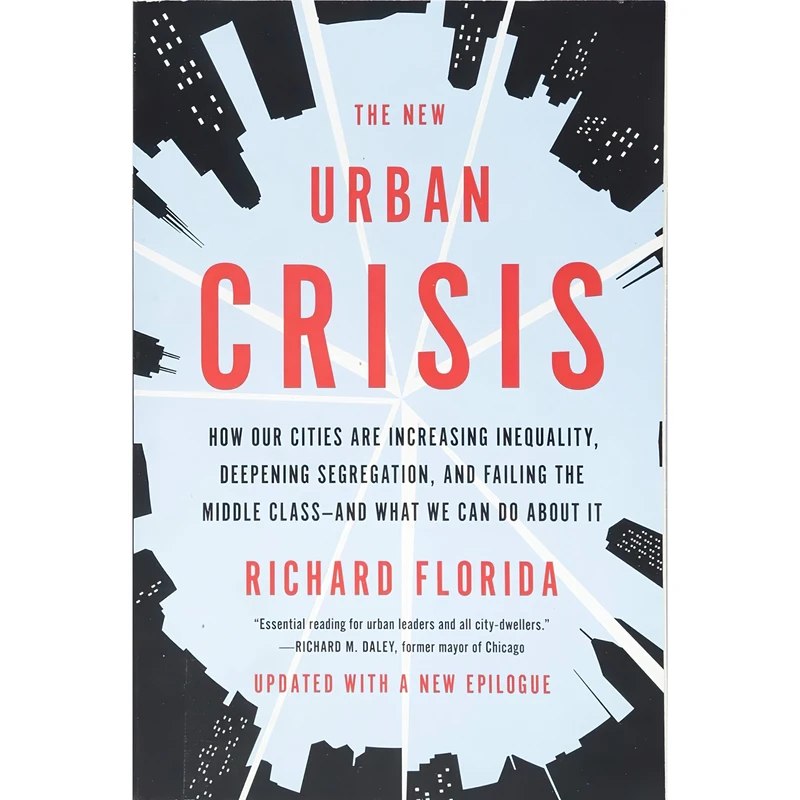 کتاب The New Urban Crisis اثر Richard Florida انتشارات Basic Books