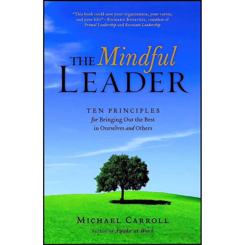 کتاب The Mindful Leader اثر Michael Carroll انتشارات Trumpeter