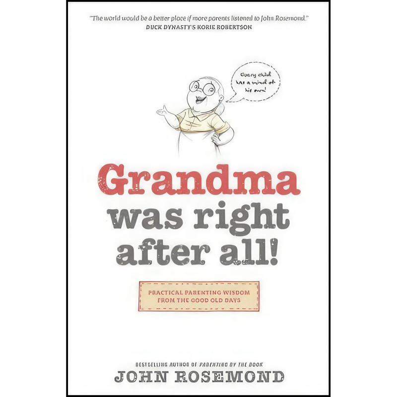 کتاب Grandma Was Right after All! اثر John Rosemond انتشارات Tyndale House Publishers