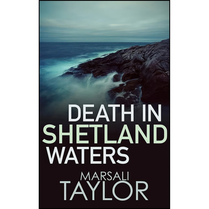 کتاب Death in Shetland Waters  اثر Marsali Taylor انتشارات Allison Busby