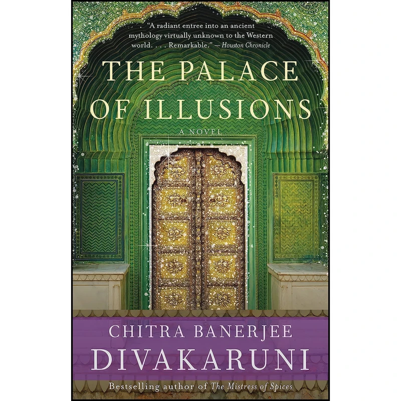 کتاب The Palace of Illusions اثر Chitra Banerjee Divakaruni انتشارات Anchor