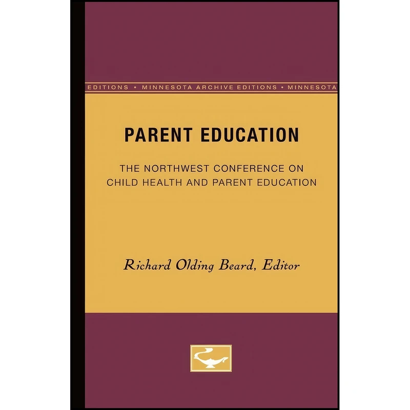 کتاب Parent Education اثر Richard Beard انتشارات Univ Of Minnesota Press