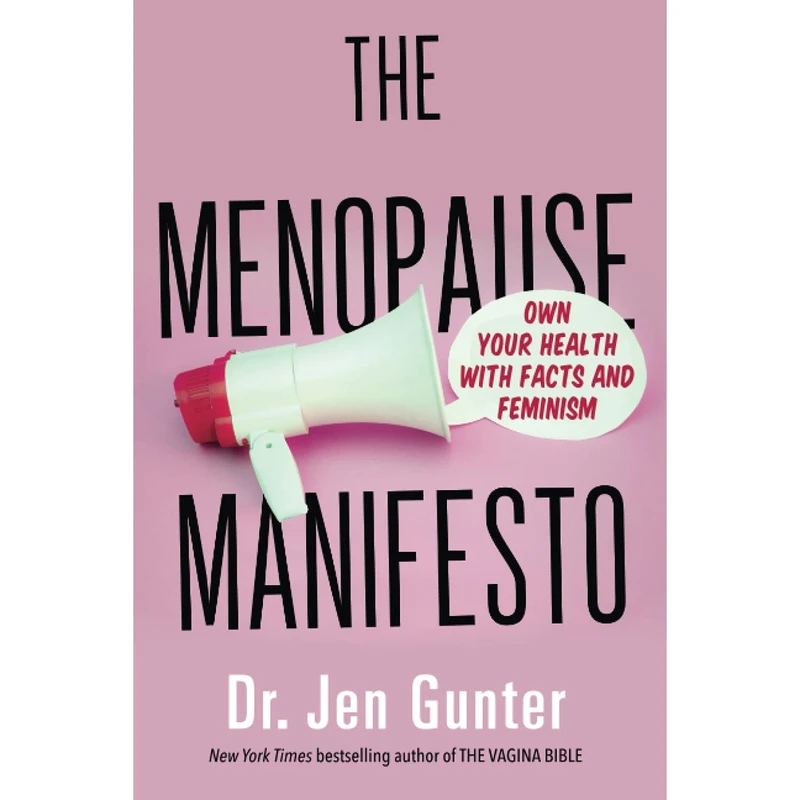 کتاب The Menopause Manifesto اثر Dr. Jen Gunter انتشارات Citadel