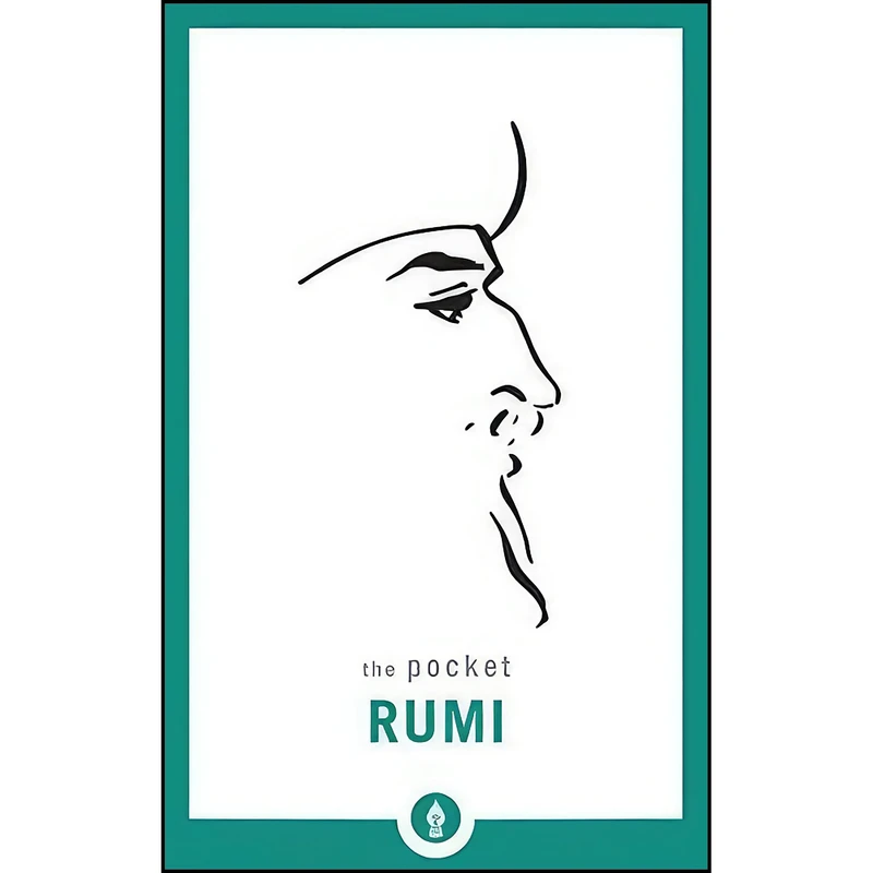 کتاب The Pocket Rumi [Paperback] JALALUDDIN RUMI, MEVLANA اثر Jalal Al-Din Rumi انتشارات SHAMBHALA