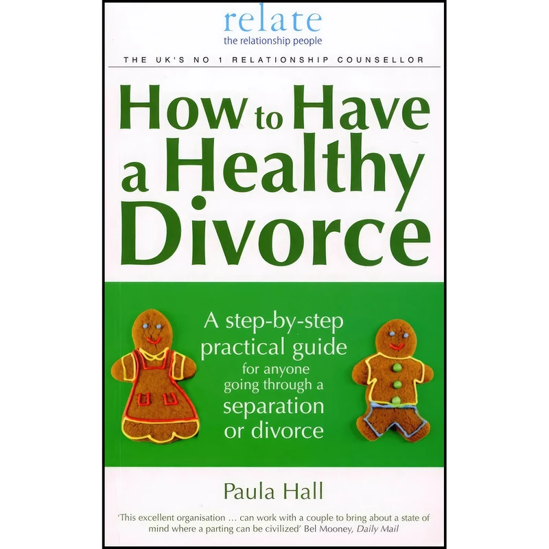 کتاب How to Have a Healthy Divorce اثر Paula Hall انتشارات Random House UK