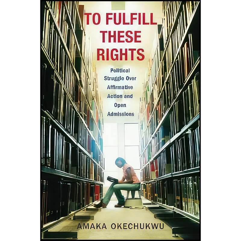 کتاب To Fulfill These Rights اثر Amaka Okechukwu انتشارات Columbia University Press