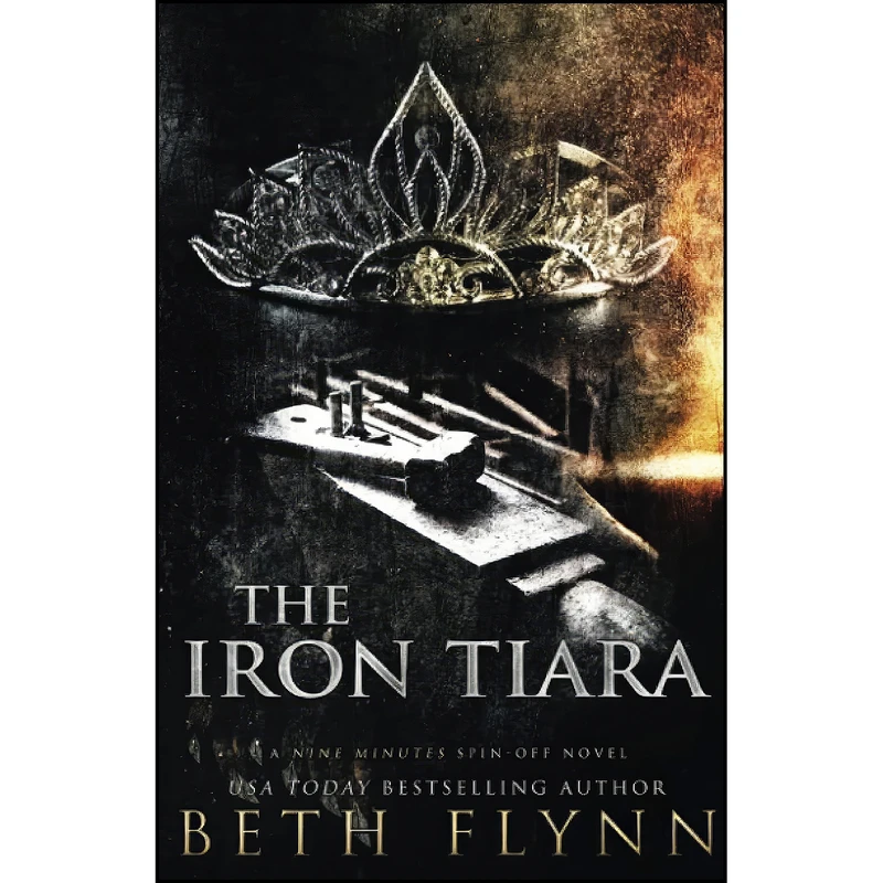 کتاب The Iron Tiara اثر جمعي از نويسندگان انتشارات تازه ها