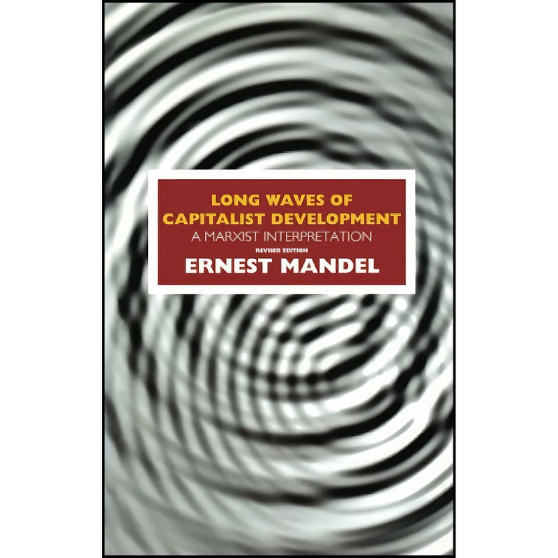 کتاب Long Waves of Capitalist Development اثر Ernest Mandel انتشارات Verso Books