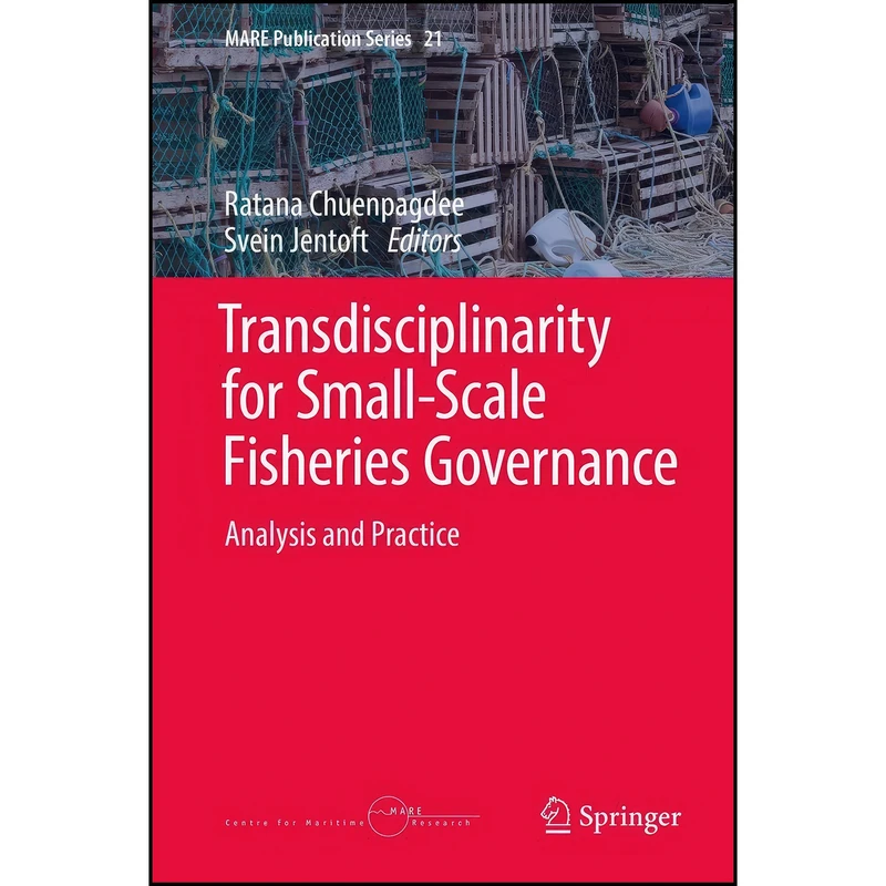 کتاب Transdisciplinarity for Small-Scale Fisheries Governance اثر جمعي از نويسندگان انتشارات Springer