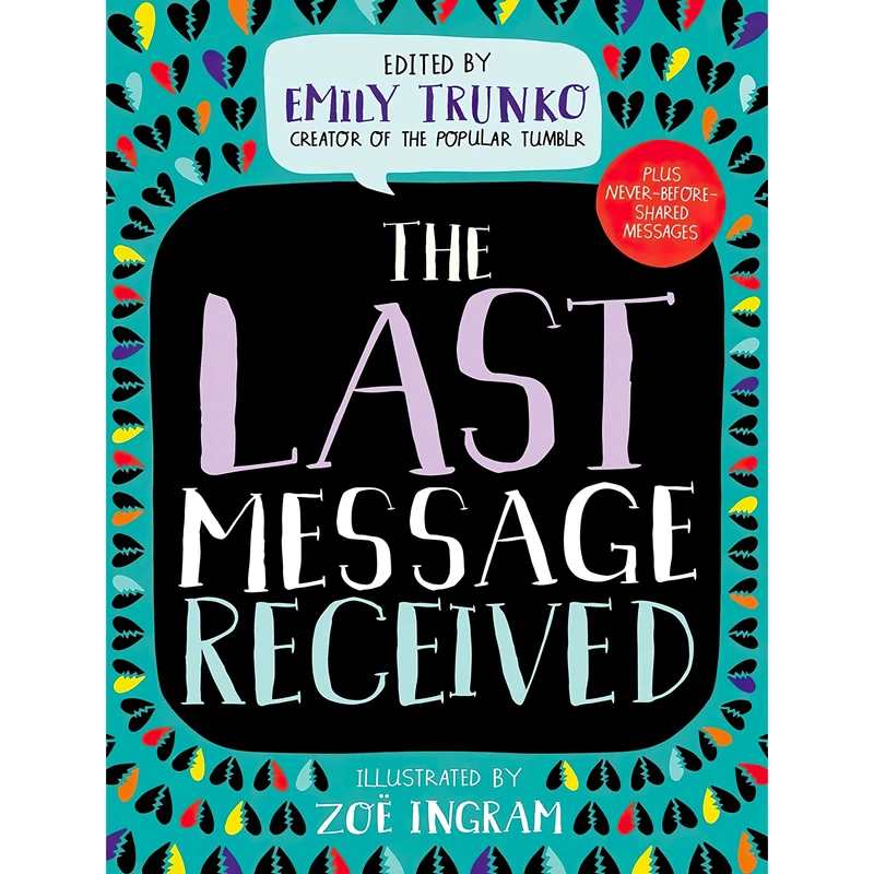 کتاب The Last Message Received اثر Emily Trunko and Zoe Ingram انتشارات Crown Books for Young Readers