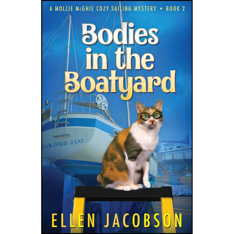 کتاب Bodies in the Boatyard  اثر Ellen Jacobson انتشارات تازه ها