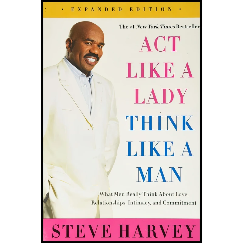 کتاب Act Like a Lady, Think Like a Man, Expanded Edition اثر Steve Harvey انتشارات Amistad