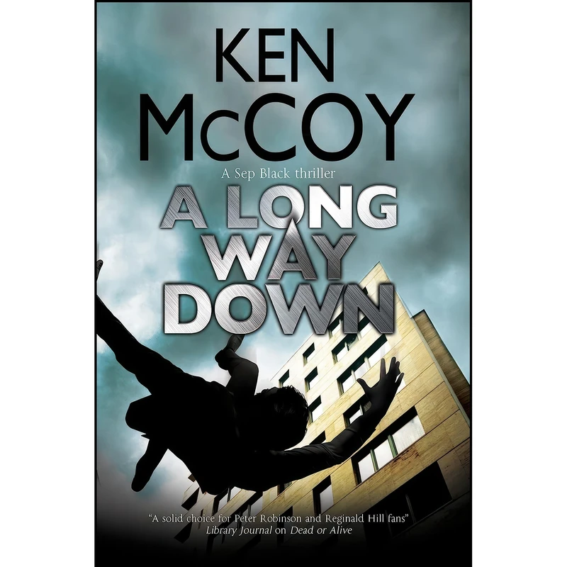 کتاب A Long Way Down  اثر Ken McCoy انتشارات Severn House