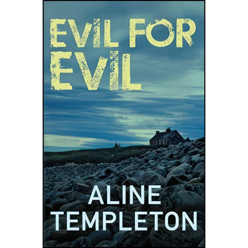 کتاب Evil for Evil اثر Aline Templeton انتشارات Allison and Busby