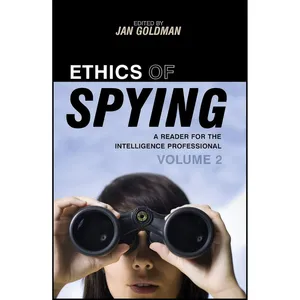 کتاب Ethics of Spying اثر جمعی از نویسندگان انتشارات تازه ها