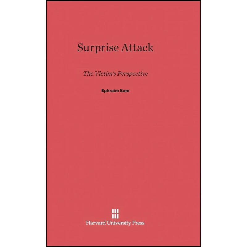 کتاب Surprise Attack اثر Ephraim Kam انتشارات Harvard University Press