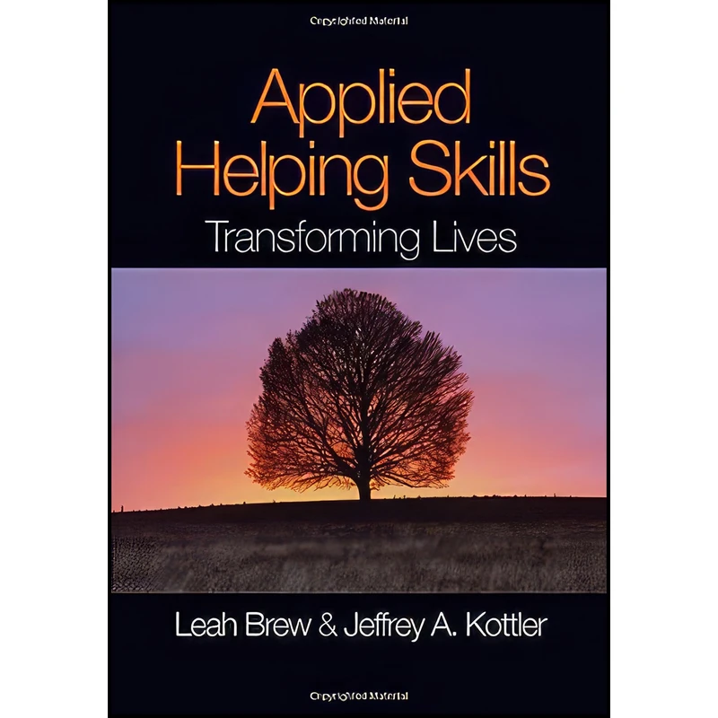 کتاب Applied Helping Skills اثر Leah M. Brew and Jeffrey A. Kottler انتشارات SAGE Publications, Inc