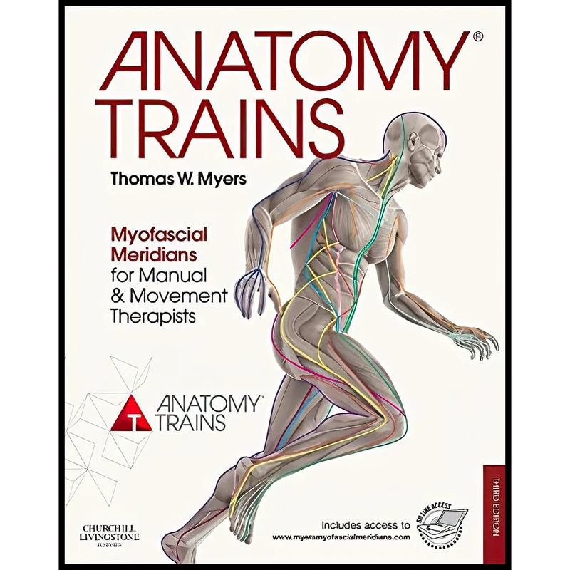 کتاب Anatomy Trains اثر Thomas Myers انتشارات Churchill Livingstone
