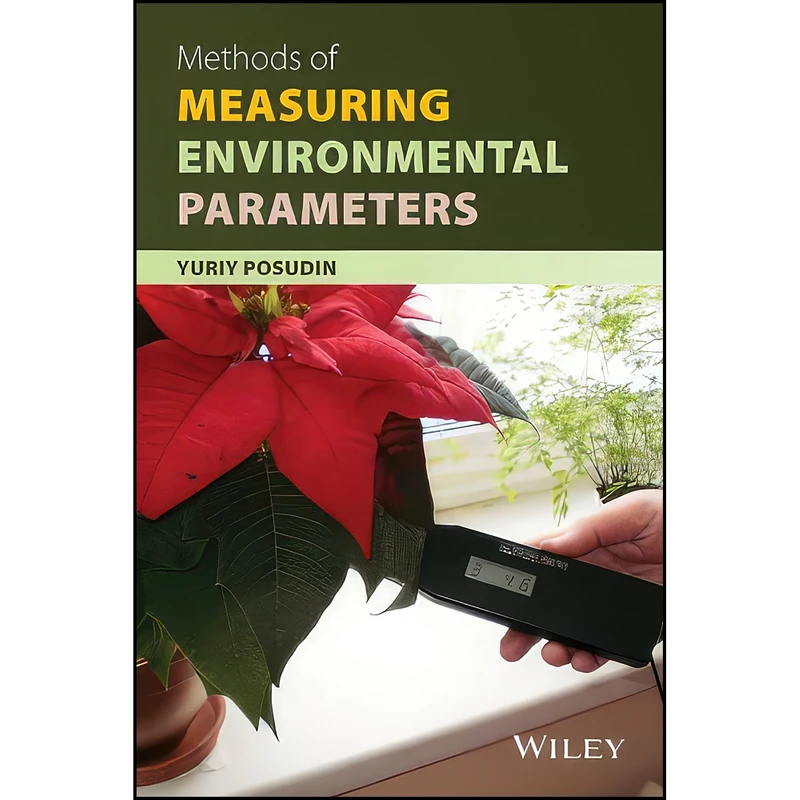 کتاب Methods of Measuring Environmental Parameters اثر I͡U. I. Posudin انتشارات Wiley