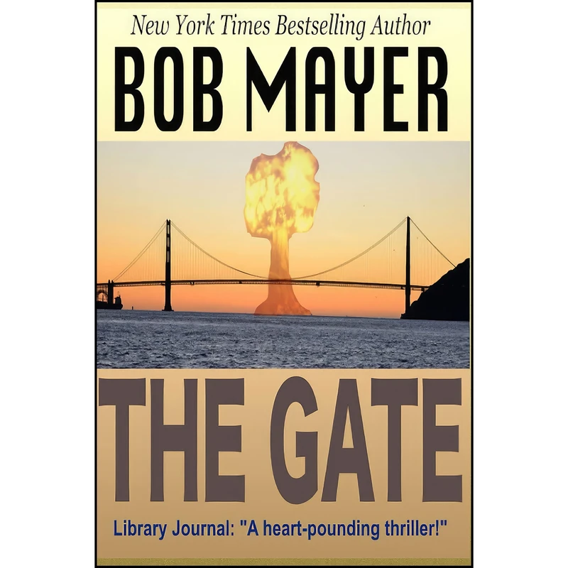 کتاب The Gate اثر Bob Mayer انتشارات تازه ها