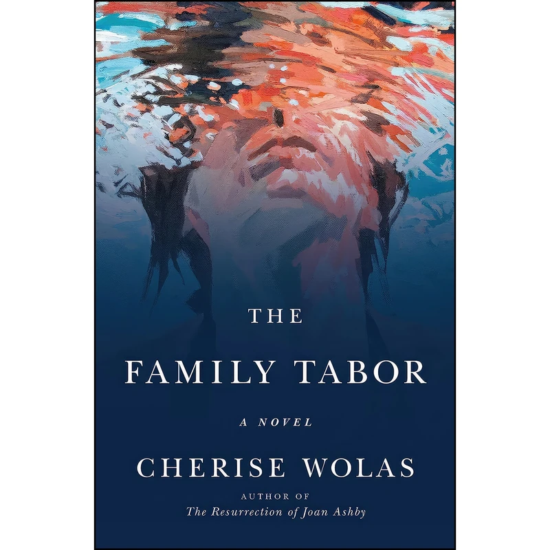 کتاب The Family Tabor اثر Cherise Wolas انتشارات Flatiron Books