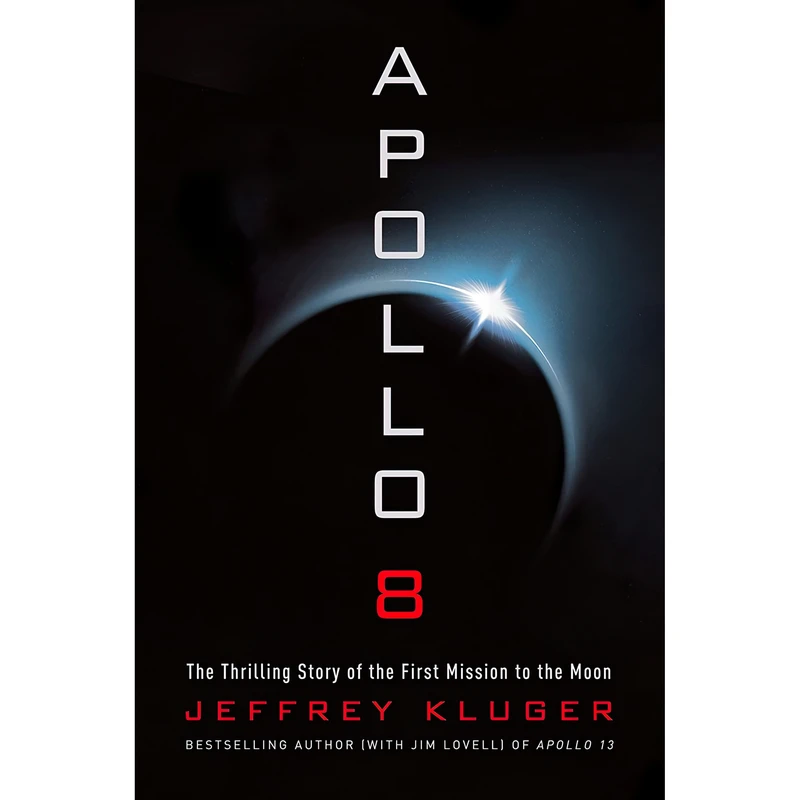 کتاب Apollo 8 اثر Jeffrey Kluger انتشارات Henry Holt and Co.