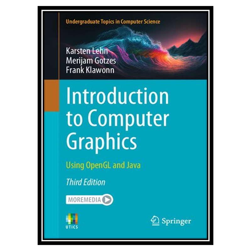 کتاب Introduction to Computer Graphics اثر جمعی از نویسندگان انتشارات مؤلفین طلایی