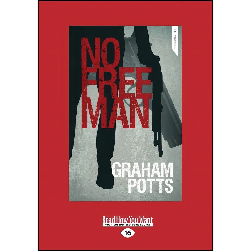 کتاب No Free Man اثر Graham Potts انتشارات تازه ها