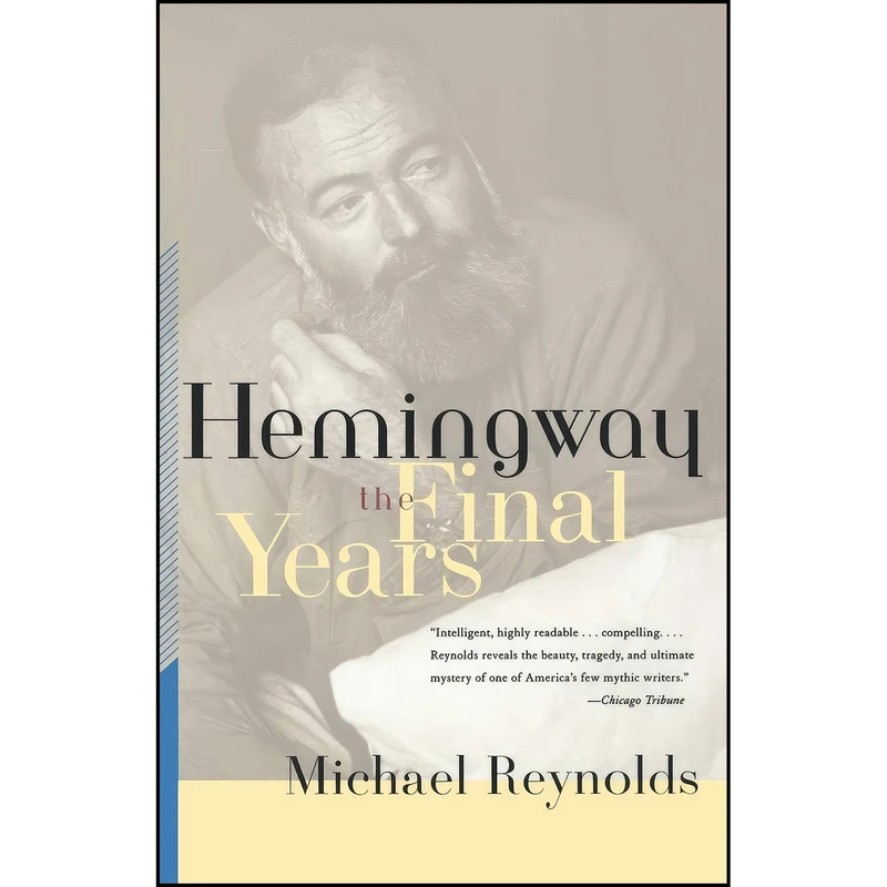 کتاب Hemingway اثر Michael S. Reynolds انتشارات W. W. Norton & Company