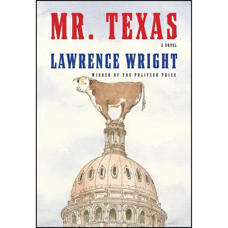 کتاب Mr. Texas اثر Lawrence Wright انتشارات Knopf