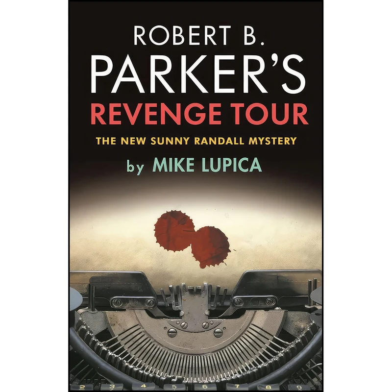 کتاب Robert B. Parker's Revenge Tour اثر Mike Lupica انتشارات تازه ها