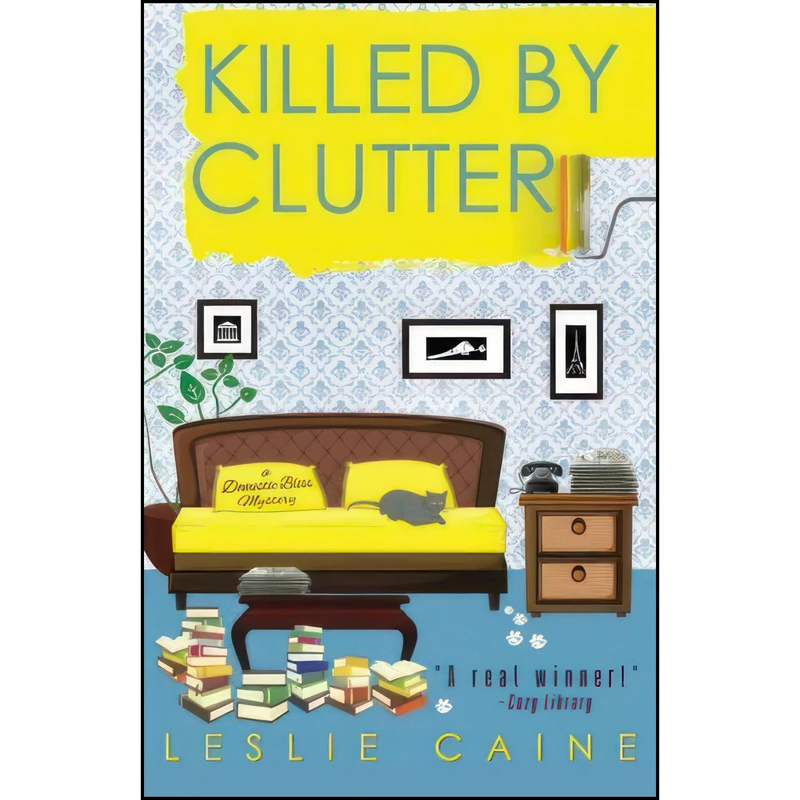 کتاب Killed by Clutter  اثر Leslie O Kane and Leslie Caine انتشارات تازه ها