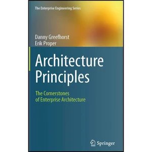 کتاب Architecture Principles اثر Danny Greefhorst and Erik Proper انتشارات Springer