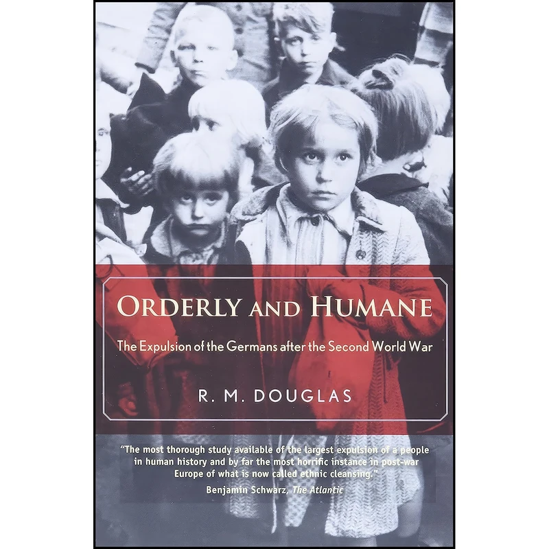 کتاب Orderly and Humane اثر R. M. Douglas انتشارات Yale University Press