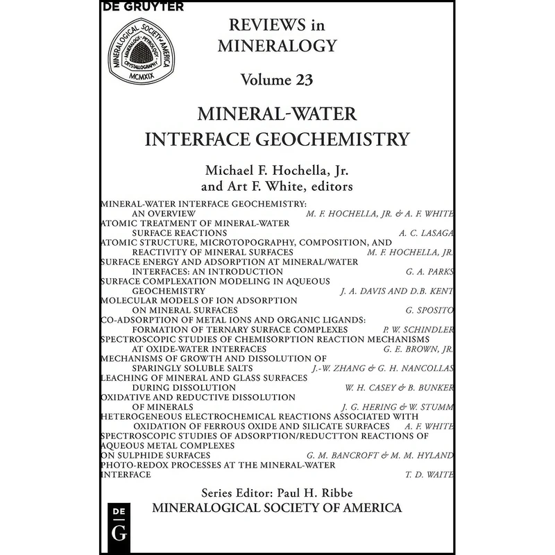 کتاب Mineral-Water Interface Geochemistry  اثر M. F. Hochella Jr.; Art F. White انتشارات De Gruyter
