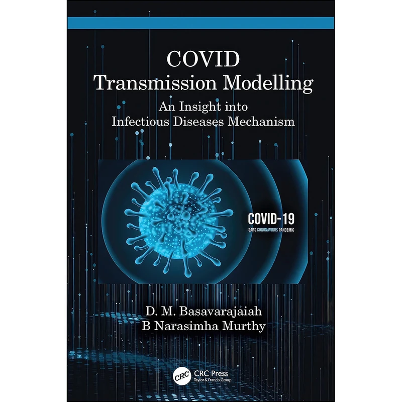 کتاب COVID Transmission Modeling اثر جمعي از نويسندگان انتشارات Chapman and Hall/CRC