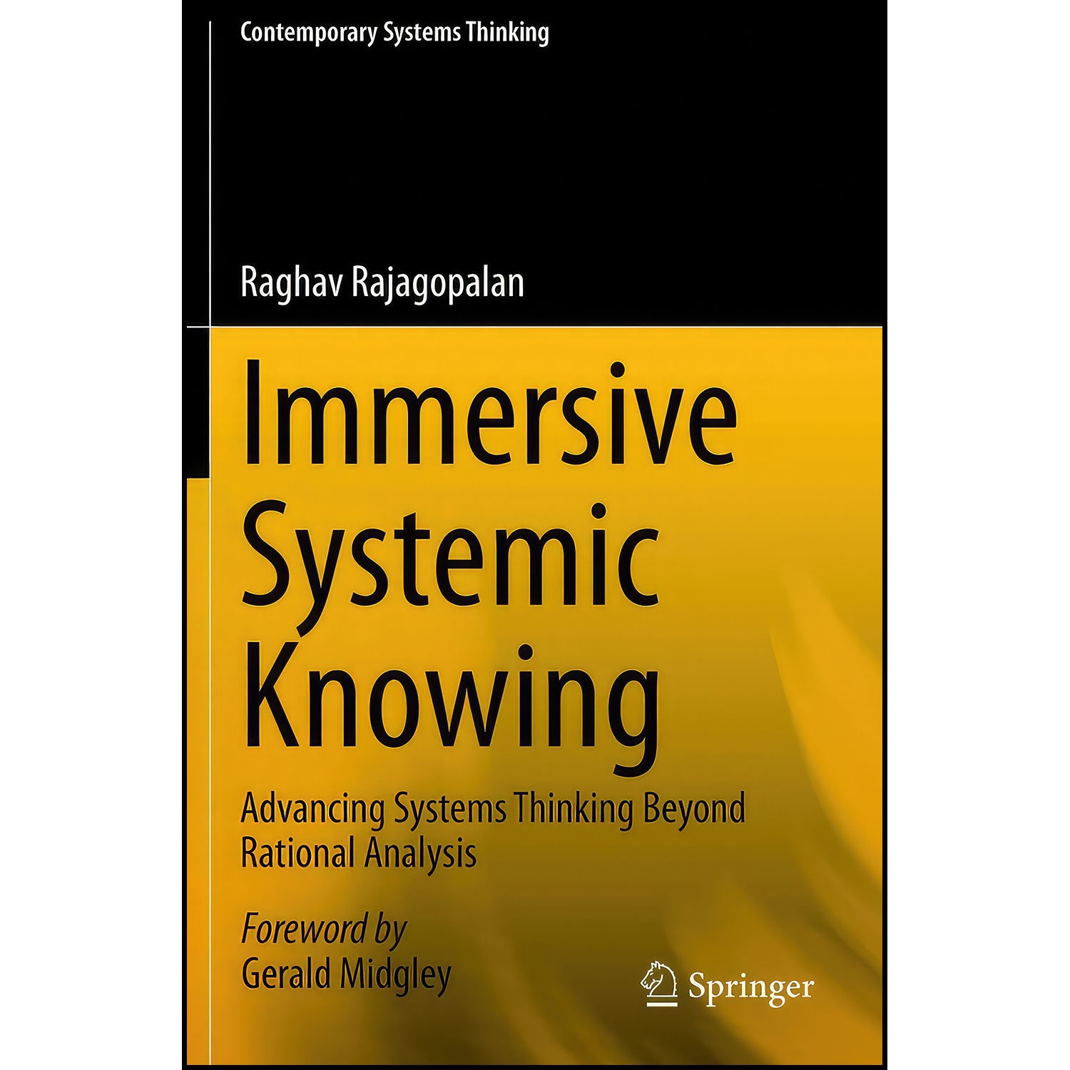 کتاب Immersive Systemic Knowing اثر Raghav Rajagopalan انتشارات بله