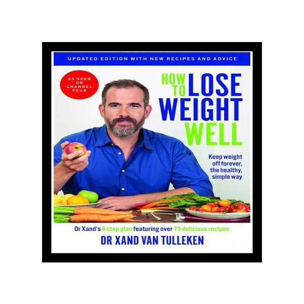 کتاب How to Lose Weight Well اثر Dr. Xand van Tulleken نشر Quadrille