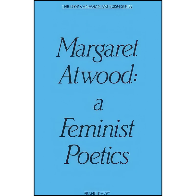 کتاب Margaret Atwood اثر Frank Davey انتشارات Talonbooks