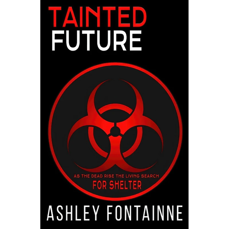 کتاب Tainted Future  اثر Ashley Fontainne انتشارات تازه ها