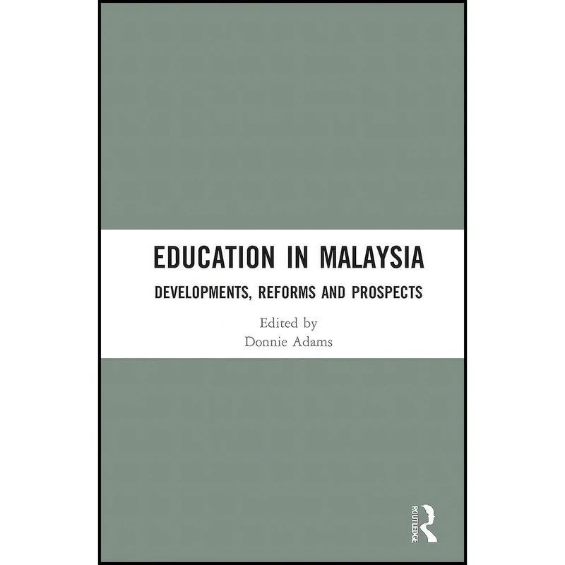 کتاب Education in Malaysia  اثر Donnie Adams انتشارات بله